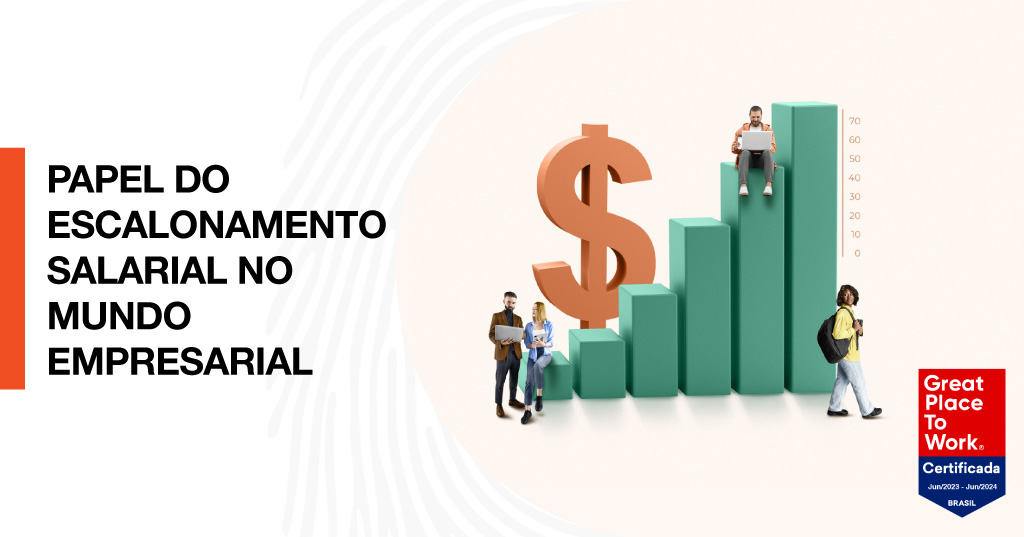 Papel do Escalonamento Salarial no Mundo Empresarial